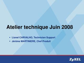 atelier technique juin 2008
