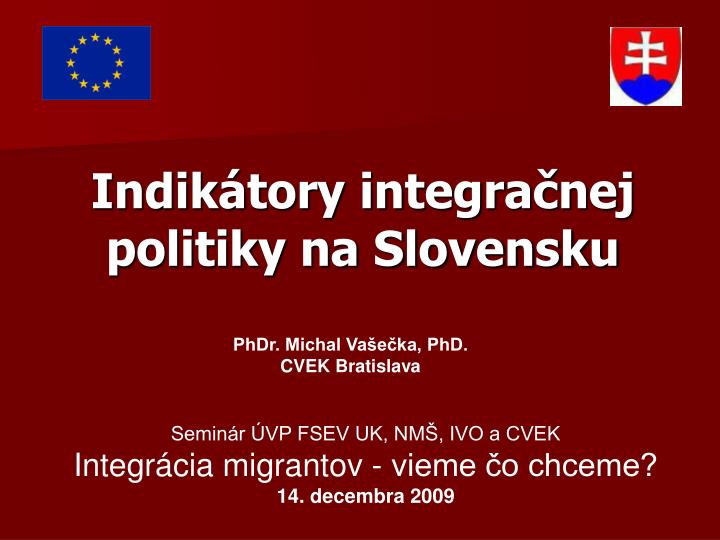 indik tory integra nej politiky na slovensku