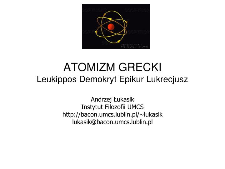 atomizm grecki leukippos demokryt epikur lukrecjusz