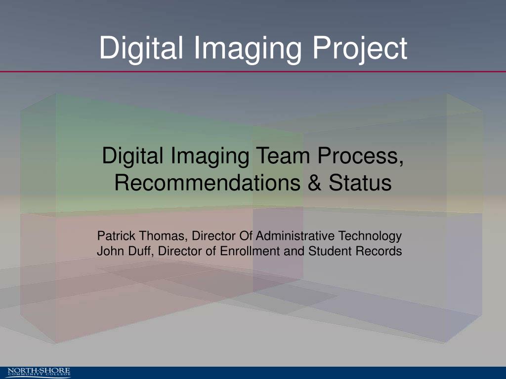 PPT - Digital Imaging Project PowerPoint Presentation, free download ...