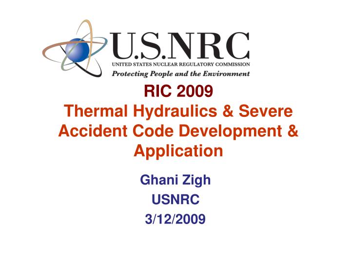 ric 2009 thermal hydraulics severe accident code development application