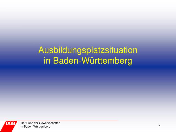 ausbildungsplatzsituation in baden w rttemberg