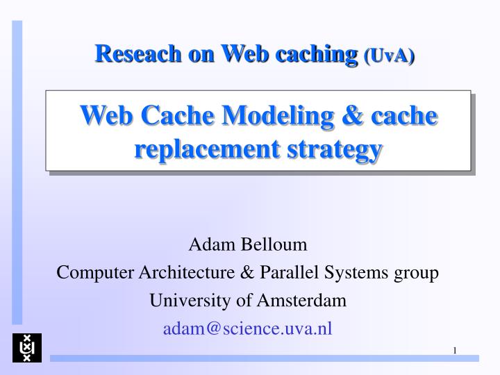 reseach on web caching uva