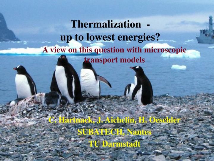 thermalization up to lowest energies