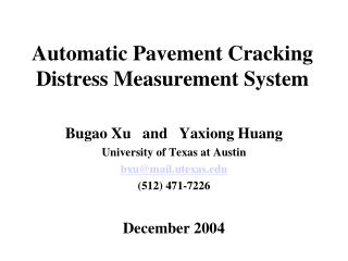 Automatic Pavement Cracking Distress Measurement System