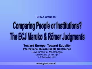 Toward Europe, Toward Equality International Human Rights Conference Government of Montenegro