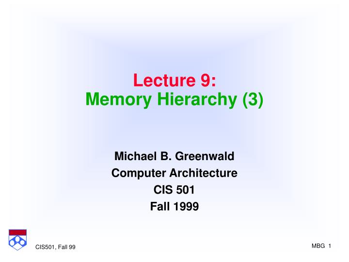lecture 9 memory hierarchy 3
