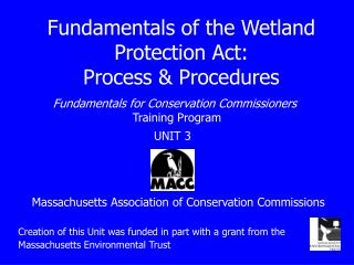 Fundamentals of the Wetland Protection Act: Process &amp; Procedures
