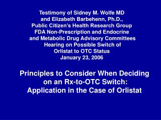 Testimony of Sidney M. Wolfe MD