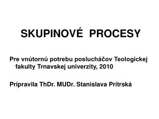 skupinov procesy