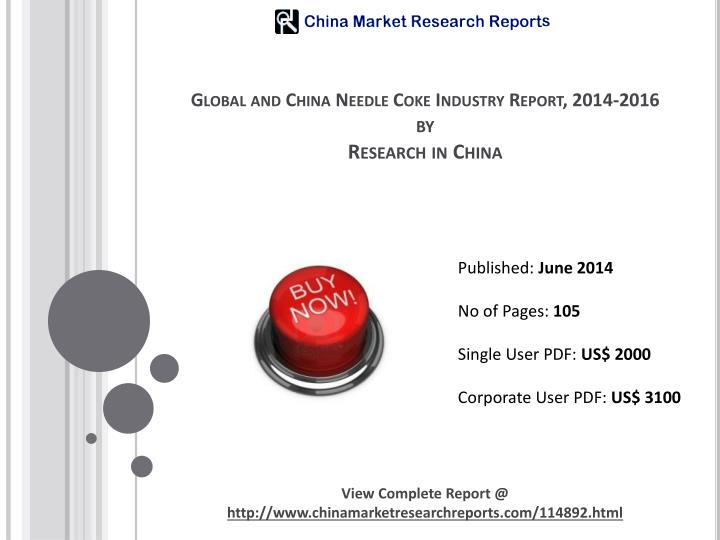 global and china needle coke industry report 2014 2016 by research in china