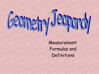 Measurement: Formulas and Definitions