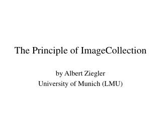 The Principle of ImageCollection