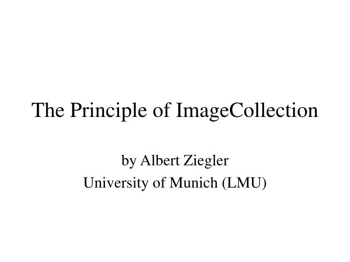 the principle of imagecollection