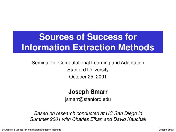 sources of success for information extraction methods