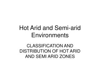 hot arid and semi arid environments