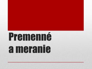 premenn a meranie