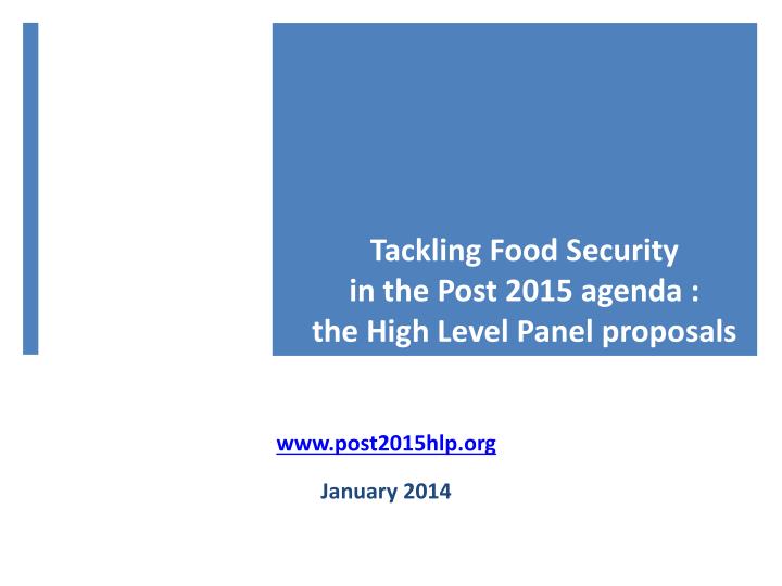 tackling food security in the post 2015 agenda the high level panel proposals