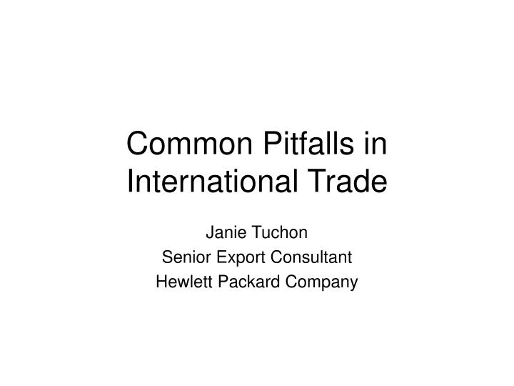 common pitfalls in international trade