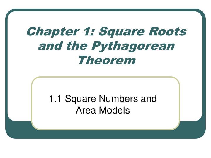 chapter 1 square roots and the pythagorean theorem