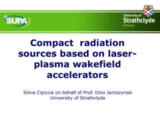 Compact radiation sources based on laser-plasma wakefield accelerators