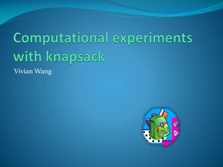 computational experiments with knapsack