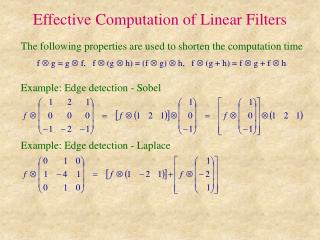 Effective Computation of Linear Filters