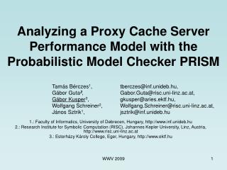 Analyzing a Proxy Cache Server Performance Model with the Probabilistic Model Checker PRISM