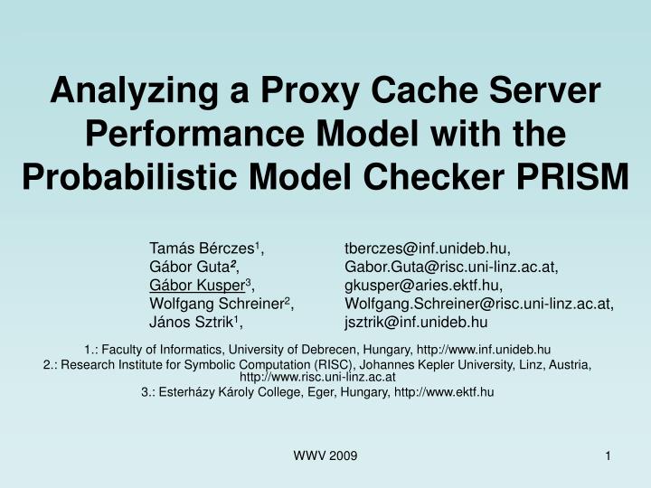 analyzing a proxy cache server performance model with the probabilistic model checker prism