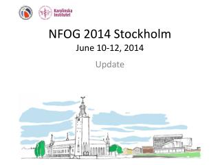 NFOG 2014 Stockholm June 10-12, 2014