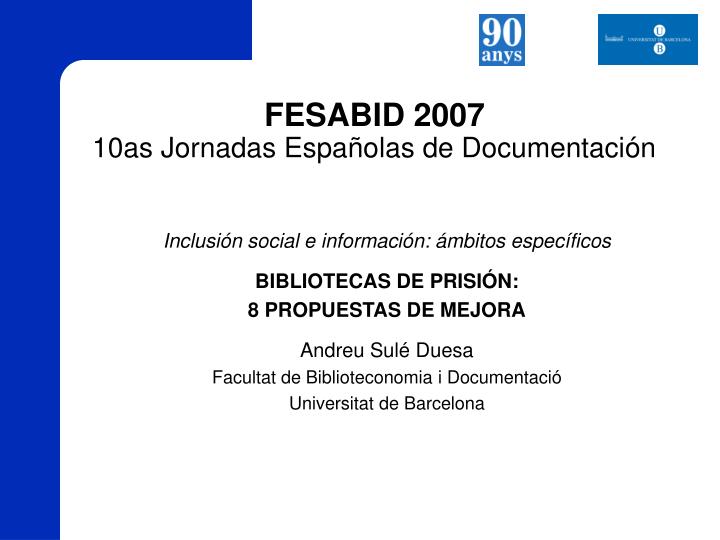 fesabid 2007 10as jornadas espa olas de documentaci n