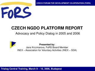 CZECH FORUM FOR DEVELOPMENT CO-OPERATION (FORS)