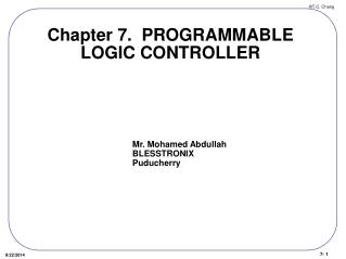 Chapter 7. PROGRAMMABLE LOGIC CONTROLLER