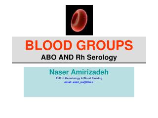 BLOOD GROUPS ABO AND Rh Serology