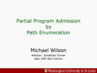 Partial Program Admission by Path Enumeration