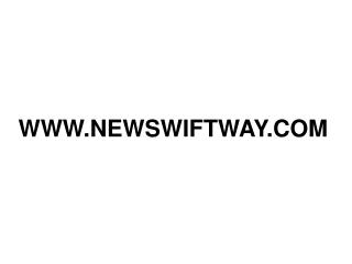 WWW.NEWSWIFTWAY.COM