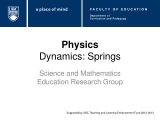 Physics Dynamics: Springs