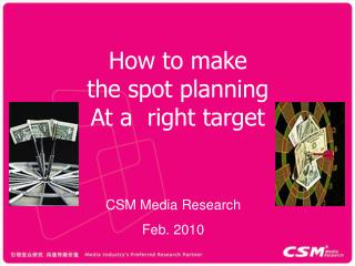 CSM Media Research Feb. 2010