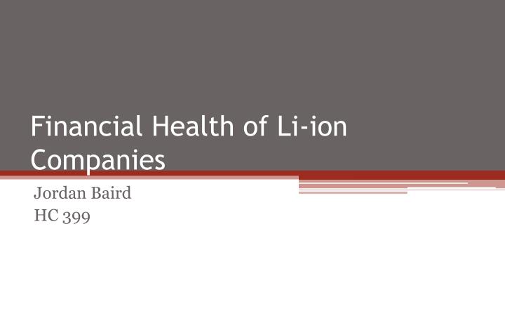 financial health of li ion companies