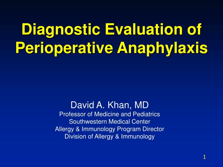 diagnostic evaluation of perioperative anaphylaxis