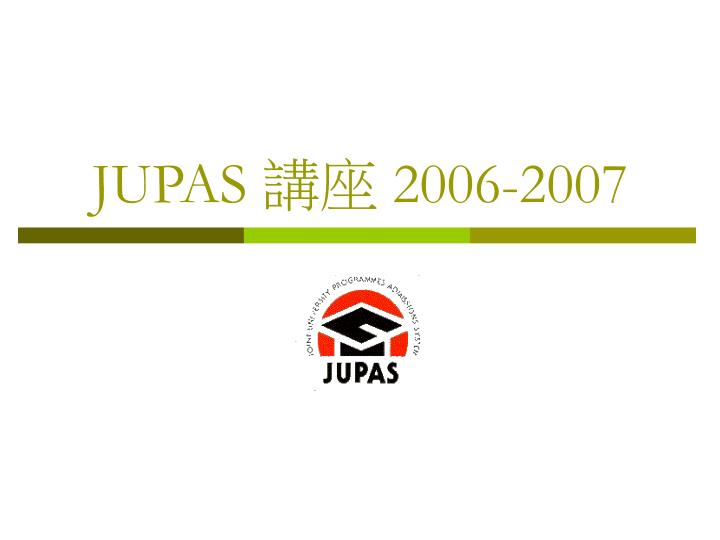 jupas 2006 2007