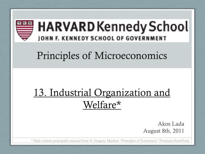 principles of microeconomics 13 industrial organization and welfare