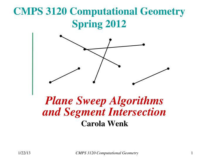 cmps 3120 computational geometry spring 2012