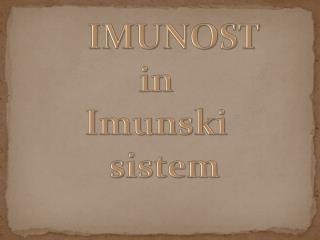 IMUNOST in Imunski sistem