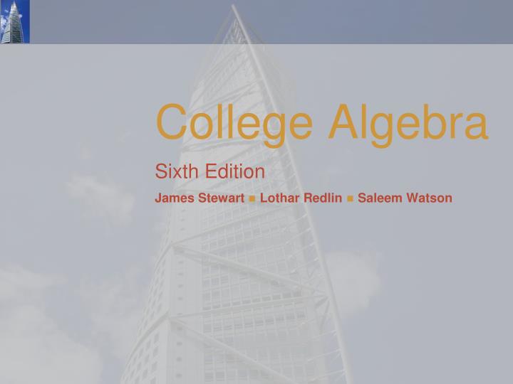 college algebra sixth edition james stewart lothar redlin saleem watson