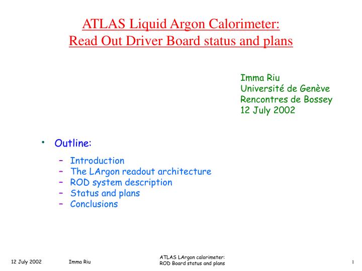 atlas liquid argon calorimeter read out driver board status and plans