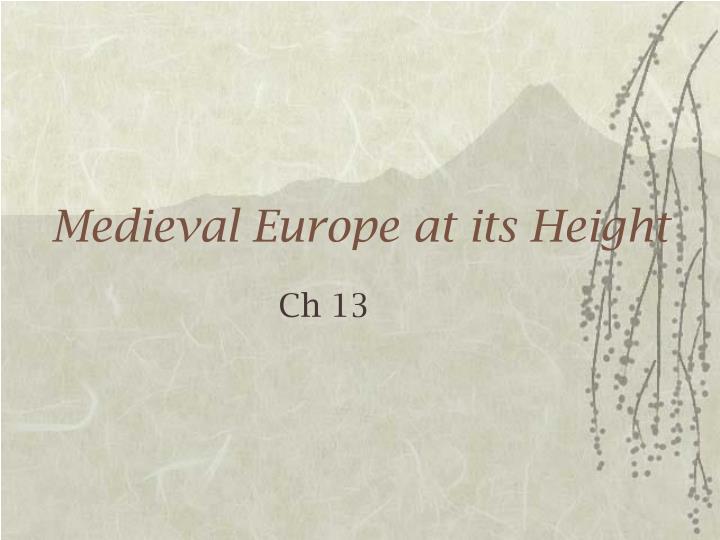 medieval europe at its height