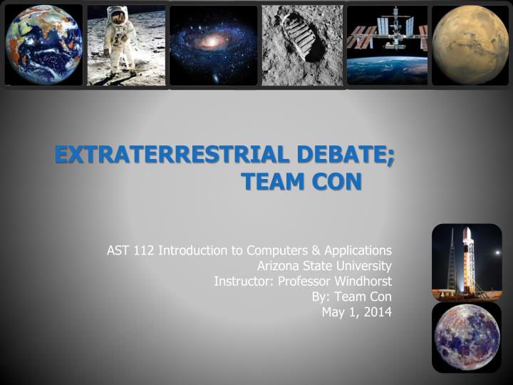 extraterrestrial debate team con