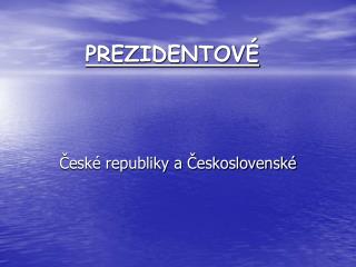 prezidentov
