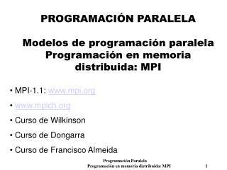 programaci n paralela modelos de programaci n paralela programaci n en memoria distribuida mpi